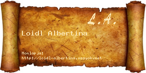 Loidl Albertina névjegykártya